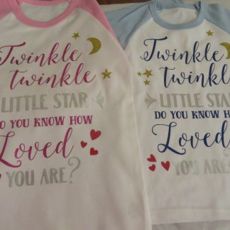 Twinkle Twinkle Little Star do you know how Loved you are Childrens Pyjama's